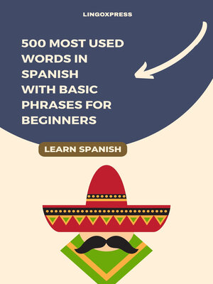 cover image of 500 Most Used Words in Spanish With Basic Phrases for Beginners